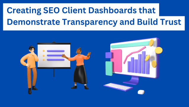 Creating SEO Client Dashboards