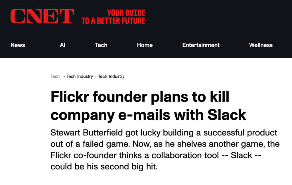 CNET article demonstrates Slack’s campaign to be known as an “email killer”.